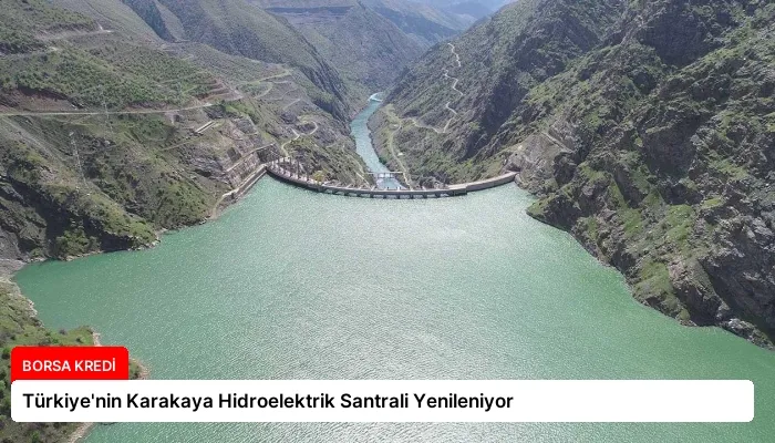 Türkiye’nin Karakaya Hidroelektrik Santrali Yenileniyor