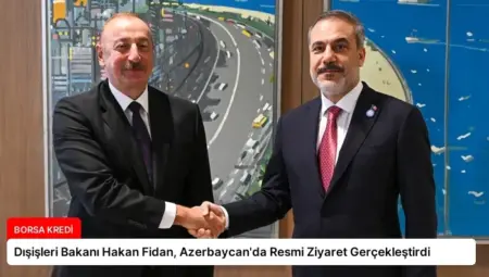 Dışişleri Bakanı Hakan Fidan, Azerbaycan’da Resmi Ziyaret Gerçekleştirdi