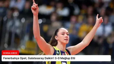 Fenerbahçe Opet, Galatasaray Daikin’i 3-0 Mağlup Etti