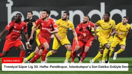 Trendyol Süper Lig 30. Hafta: Pendikspor, İstanbulspor’u Son Dakika Golüyle Devirdi