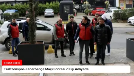Trabzonspor-Fenerbahçe Maçı Sonrası 7 Kişi Adliyede