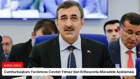 Cumhurbaşkanı Yardımcısı Cevdet Yılmaz’dan Enflasyonla Mücadele Açıklaması