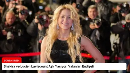Shakira ve Lucien Laviscount Aşk Yaşıyor: Yakınları Endişeli