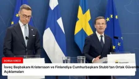 İsveç Başbakanı Kristersson ve Finlandiya Cumhurbaşkanı Stubb’tan Ortak Güvenlik Açıklamaları