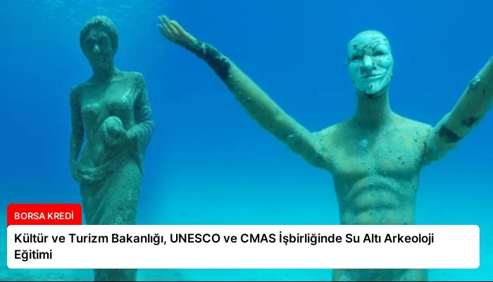 Kültür ve Turizm Bakanlığı, UNESCO ve CMAS İşbirliğinde Su Altı Arkeoloji Eğitimi