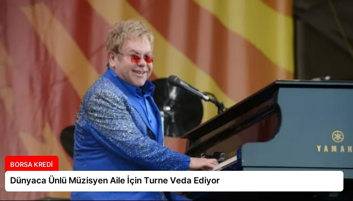 Dünyaca Ünlü Müzisyen Aile İçin Turne Veda Ediyor