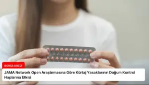 JAMA Network Open Araştırmasına Göre Kürtaj Yasaklarının Doğum Kontrol Haplarına Etkisi