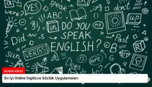 En İyi Online İngilizce Sözlük Uygulamaları