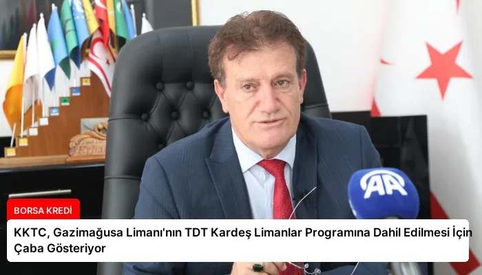 KKTC, Gazimağusa Limanı’nın TDT Kardeş Limanlar Programına Dahil Edilmesi İçin Çaba Gösteriyor