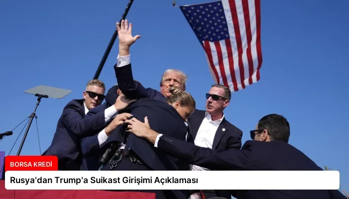 Rusya’dan Trump’a Suikast Girişimi Açıklaması