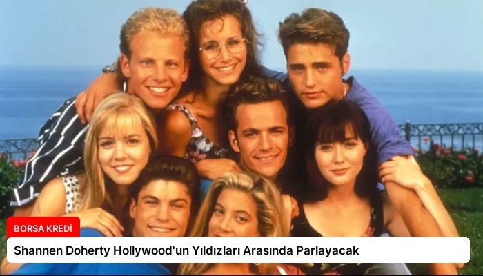 Shannen Doherty Hollywood’un Yıldızları Arasında Parlayacak