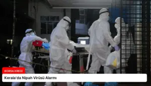Kerala’da Nipah Virüsü Alarmı