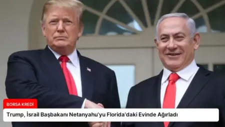 Trump, İsrail Başbakanı Netanyahu’yu Florida’daki Evinde Ağırladı