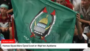 Hamas Siyasi Büro Üyesi İzzet er-Rişk’ten Açıklama