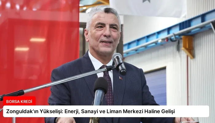 Zonguldak’ın Yükselişi: Enerji, Sanayi ve Liman Merkezi Haline Gelişi