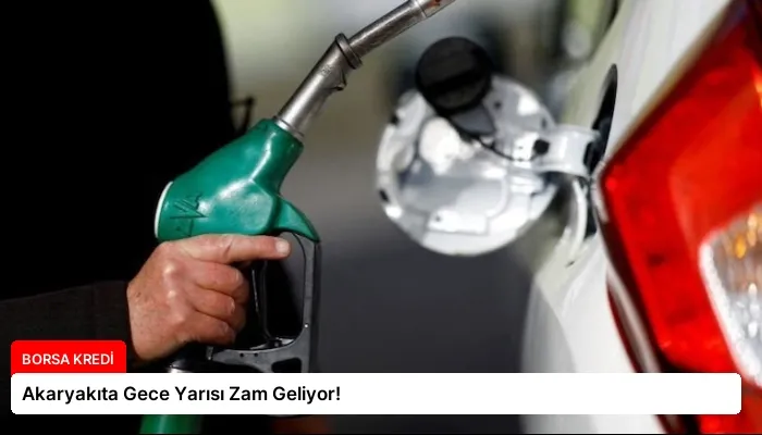 Akaryakıta Gece Yarısı Zam Geliyor!
