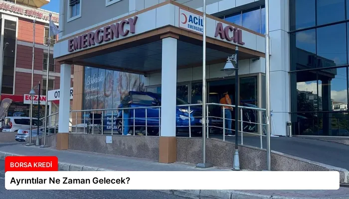Ayrıntılar Ne Zaman Gelecek?