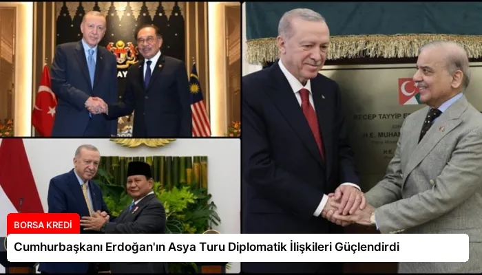 Cumhurbaşkanı Erdoğan’ın Asya Turu Diplomatik İlişkileri Güçlendirdi