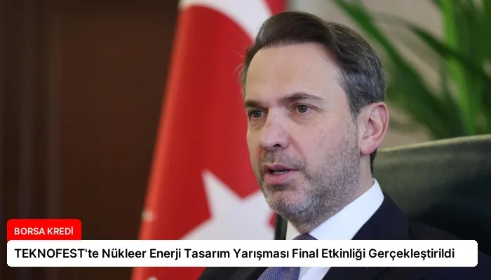 TEKNOFEST’te Nükleer Enerji Tasarım Yarışması Final Etkinliği Gerçekleştirildi