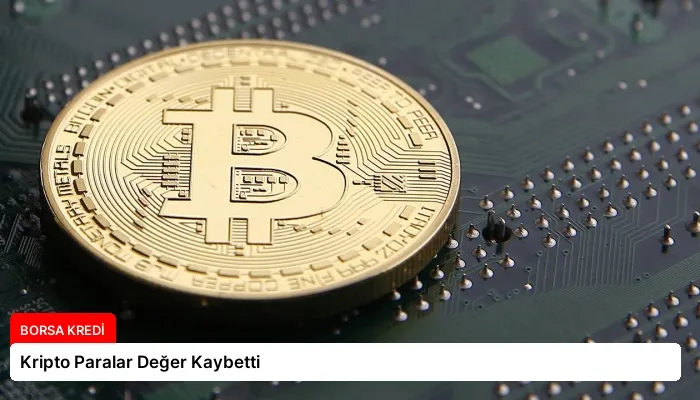 Kripto Paralar Değer Kaybetti